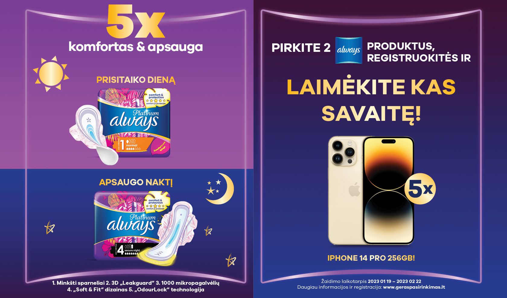 “Pirkite 2 Always produktus, registruokitės ir laimėkite x5 vnt. IPhone 14PRO“