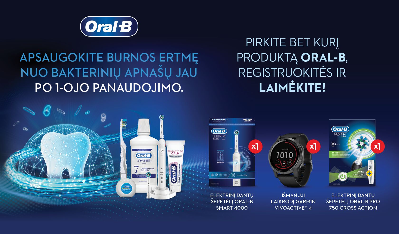 Pirk Oral-B, registruokis ir laimėk!